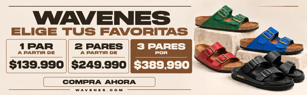 Wavenes. Elige tus favoritas. 1 par a partir de $139.990, 2 pares a partir de $249.990 y 3 pares por $389.990.